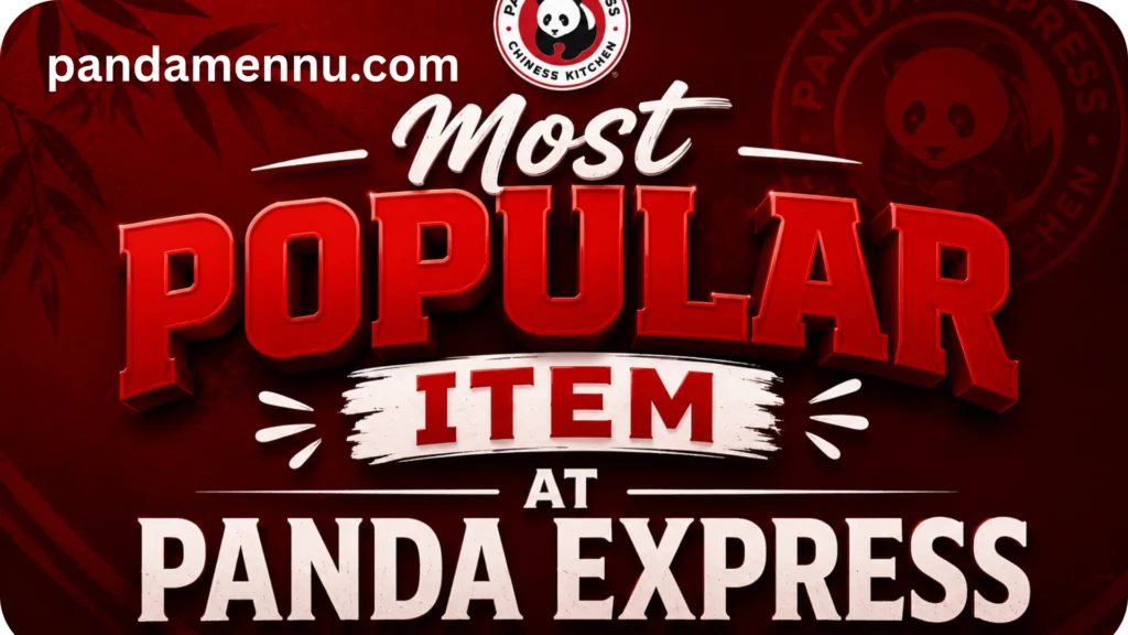 Most Popular Item at Panda Express